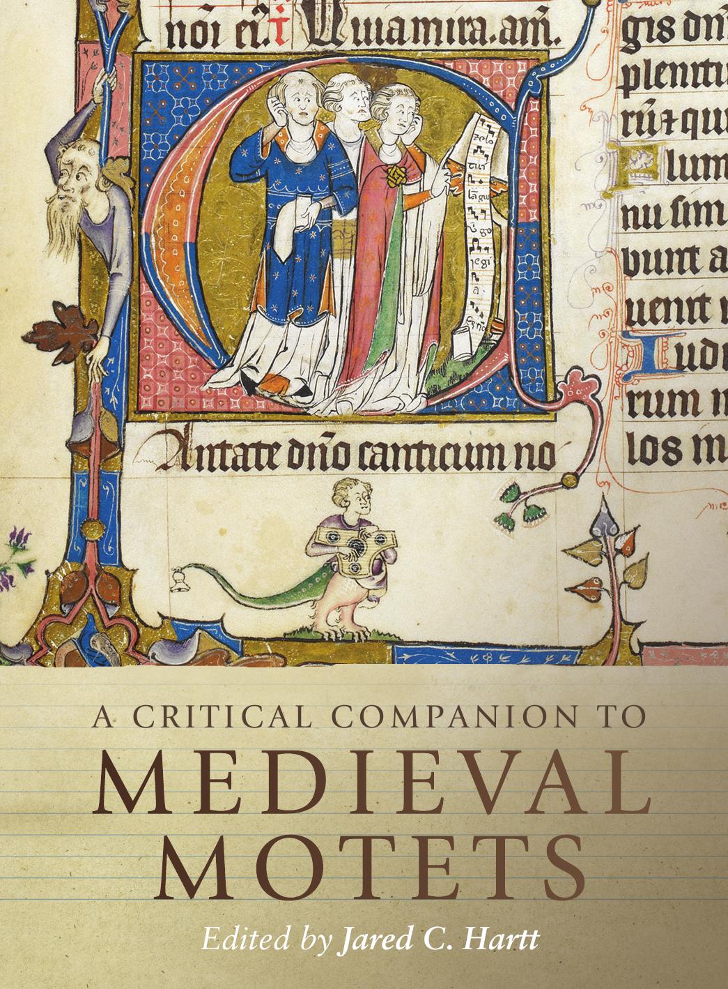 A Critical Companion to Medieval Motets by Jared C. Hartt