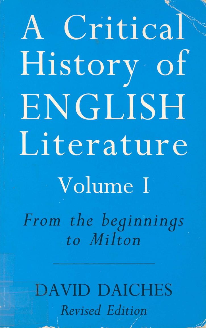 A Critical History of English Literature: From the Beginnings to Milton v. 1 by David Daiches