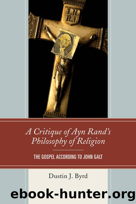A Critique of Ayn Rand's Philosophy of Religion by Byrd Dustin J.;