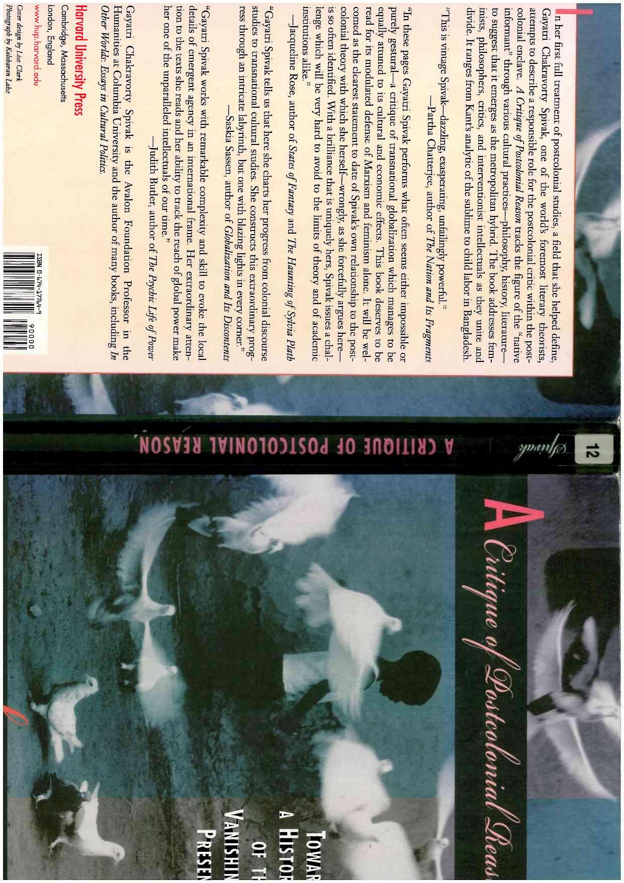 A Critique of Postcolonial Reason: Toward a History of the Vanishing Present by Gayatri Chakravorty Spivak