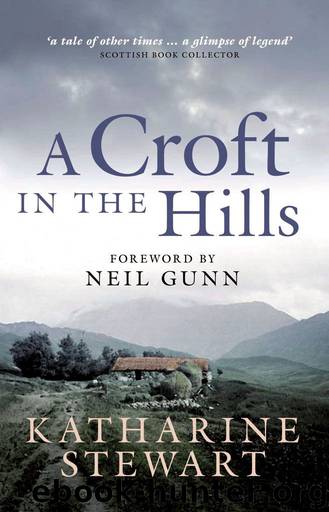 A Croft in the Hills by Stewart Katharine