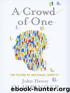 A Crowd of One by John Clippinger