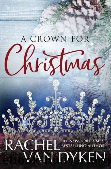 A Crown for Christmas by Rachel Van Dyken