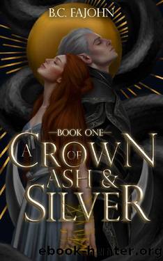 A Crown of Ash & Silver: A Steamy Fantasy Romance (A Throne of Ice Book 1) by B.C. FaJohn