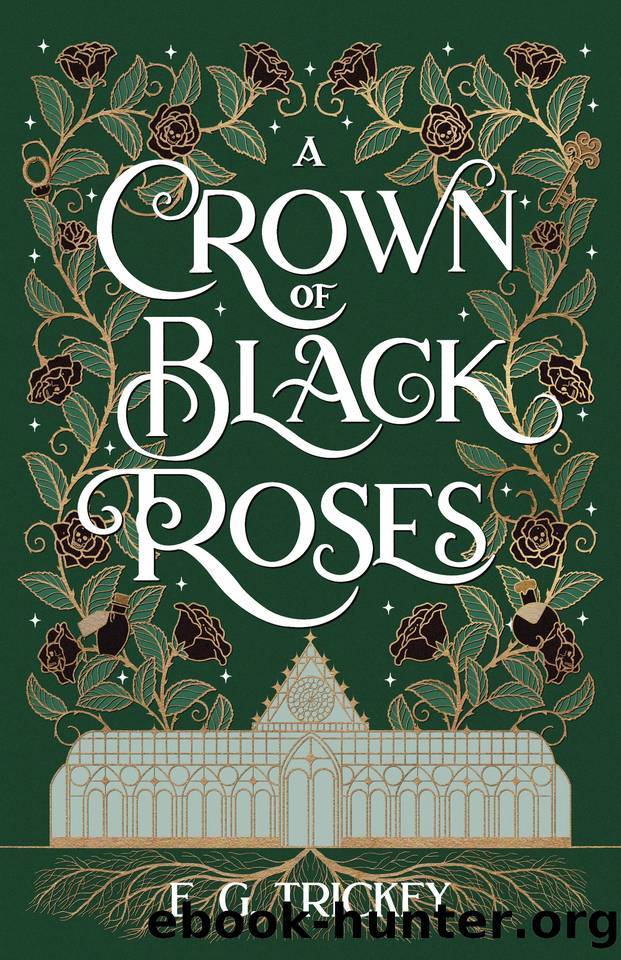 A Crown of Black Roses by E. G. Trickey
