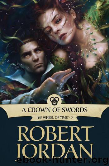 A Crown of Swords: Book Seven of 'The Wheel of Time' by Jordan Robert