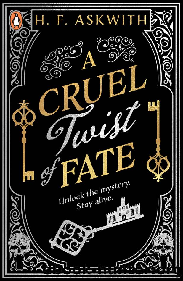 A Cruel Twist of Fate by H. F. Askwith