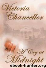 A Cry at Midnight by Chancellor Victoria