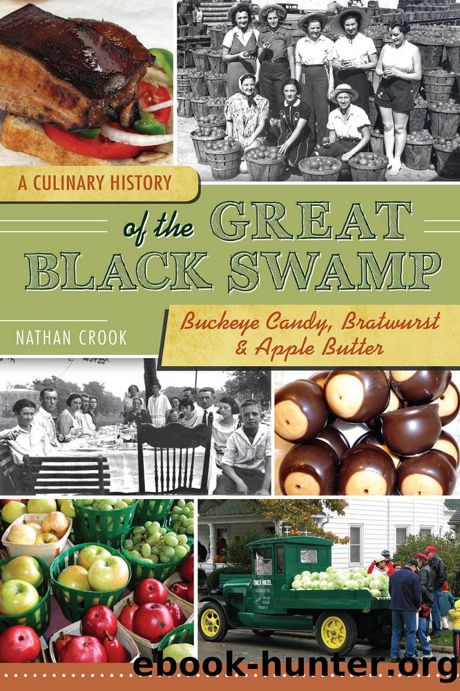 A Culinary History of the Great Black Swamp by Nathan Crook Lucy Long