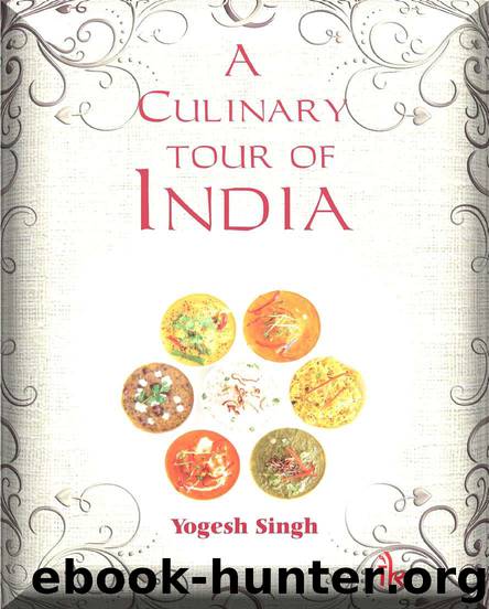 A Culinary Tour of India by Singh Yogesh