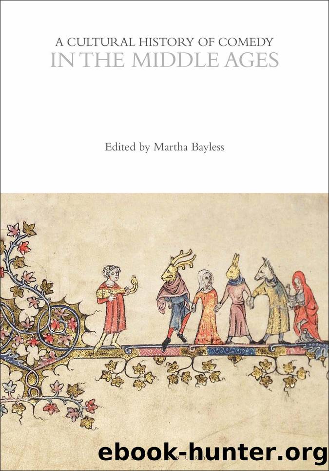 A Cultural History of Comedy in the Middle Ages by Martha Bayless;
