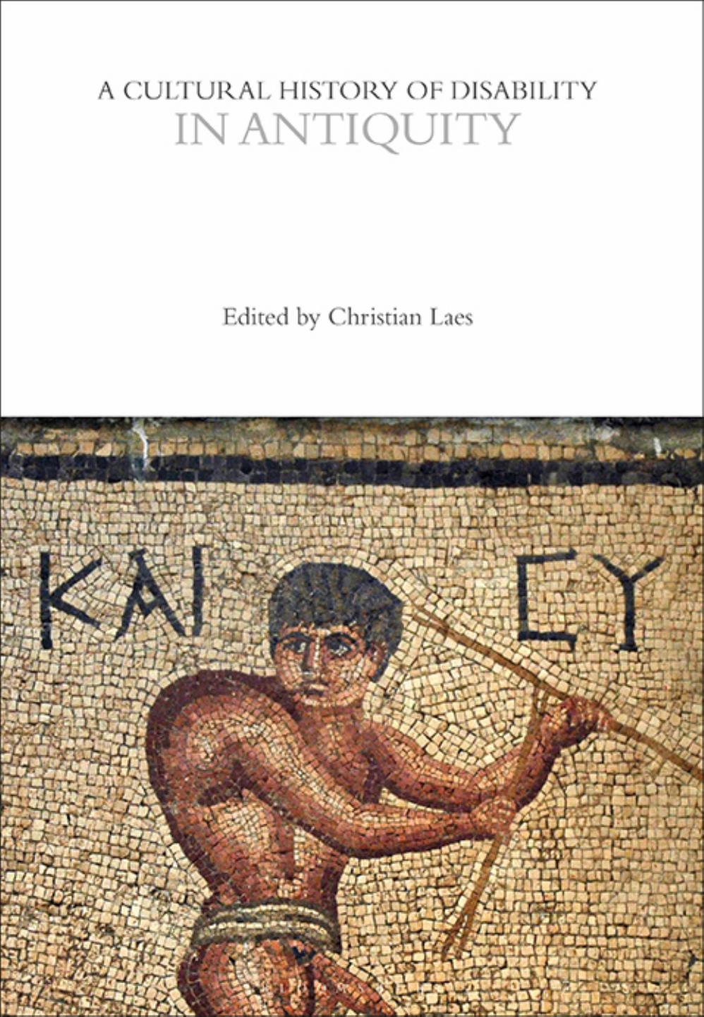 A Cultural History of Disability by Christian Laes & David Bolt & Robert McRuer