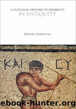 A Cultural History of Disability in Antiquity by Christian Laes;