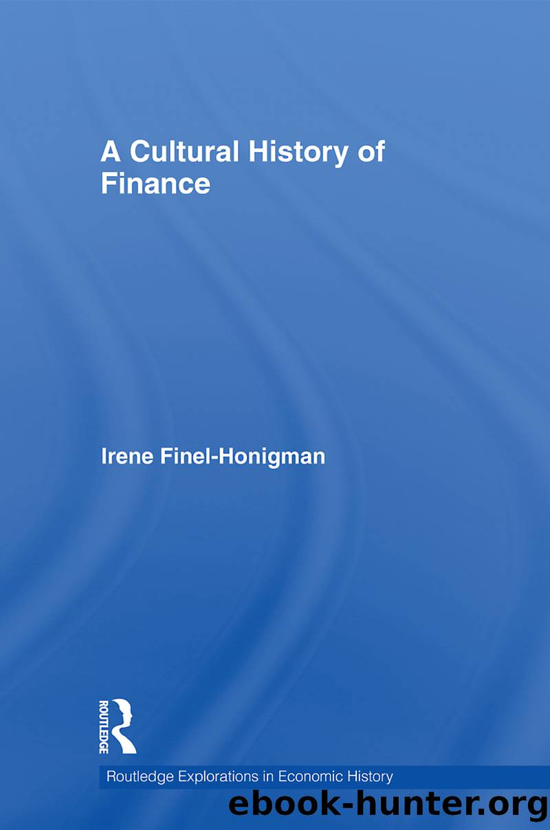 A Cultural History of Finance by Finel-Honigman Irene;