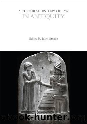 A Cultural History of Law in Antiquity by Julen Etxabe;