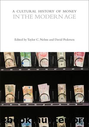 A Cultural History of Money in the Modern Age by Bloomsbury Publishing;