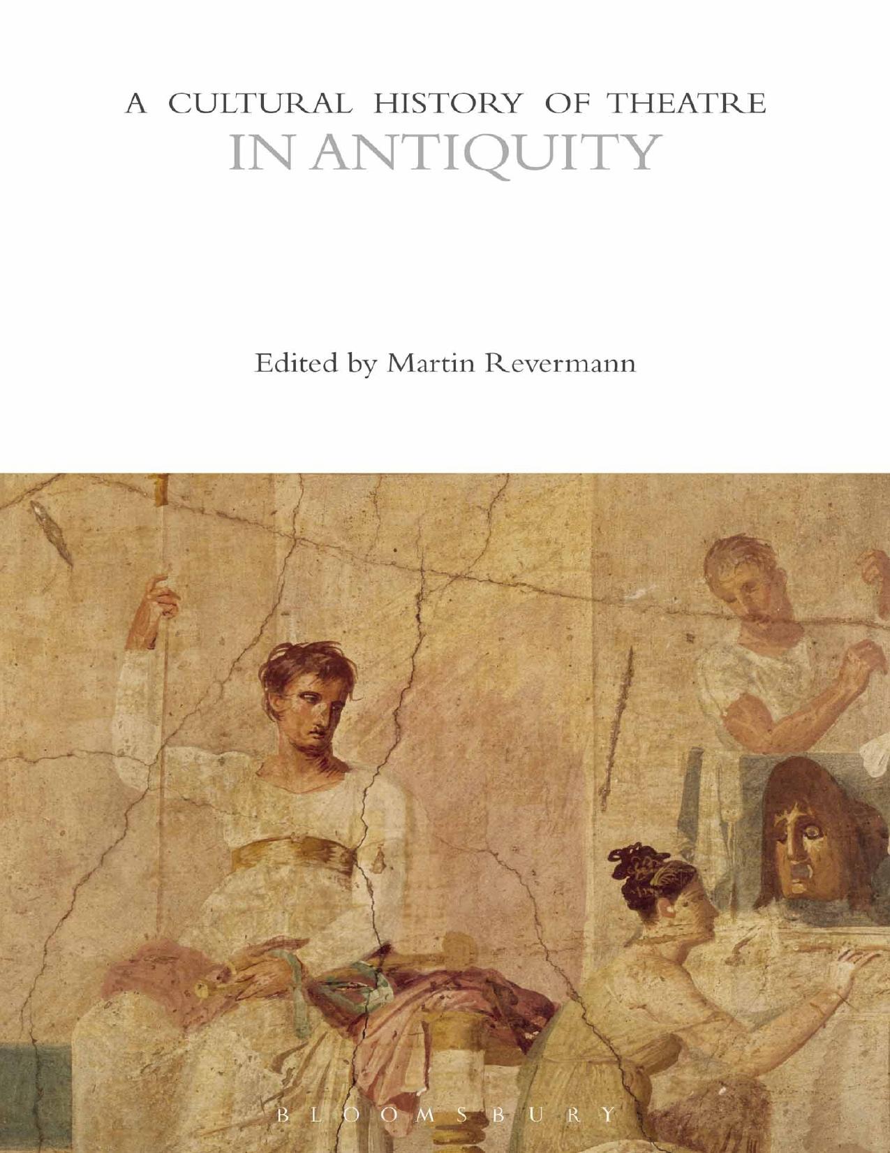 A Cultural History of Theatre in Antiquity by unknow