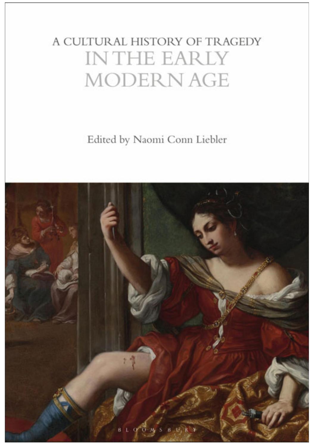 A Cultural History of Tragedy in the Early Modern Age by Naomi Conn Liebler (ed.)