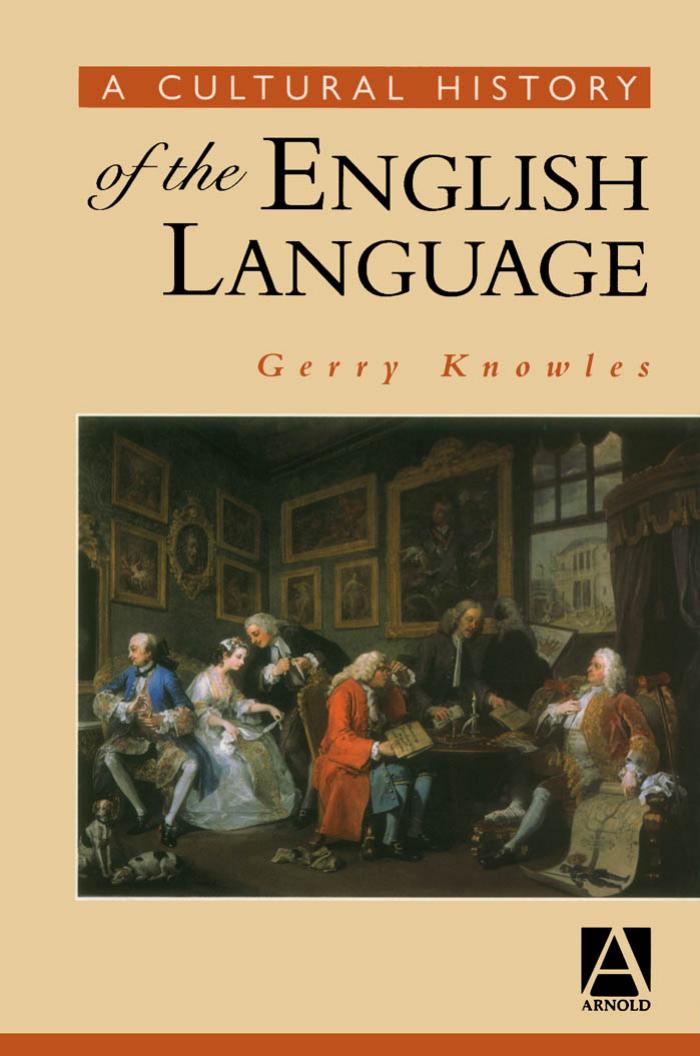 A Cultural History of the English Language (The English Language Series) by Unknow