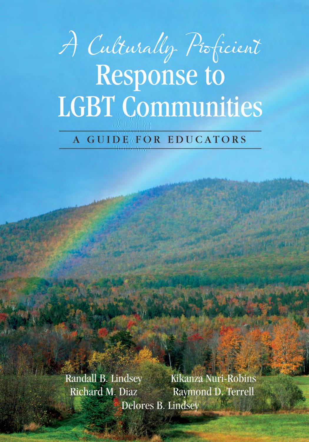 A Culturally Proficient Response to LGBT Communities: A Guide for Educators by Randall B. Lindsey Richard M. Diaz Kikanza Nuri-Robins Raymond D. Terrell Delores B. Lindsey