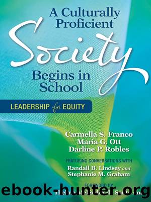 A Culturally Proficient Society Begins in School by unknow
