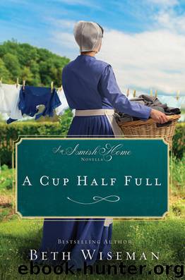 A Cup Half Full by Beth Wiseman