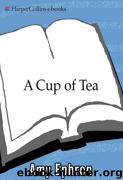 A Cup Of Tea by Amy Ephron