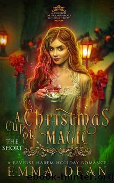 A Cup of Christmas Magic by Emma Dean