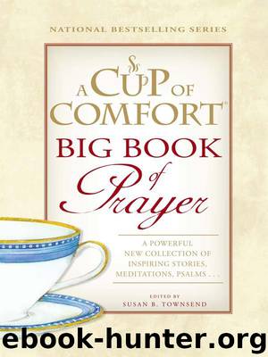 A Cup of Comfort BIG Book of Prayer by Susan B. Townsend