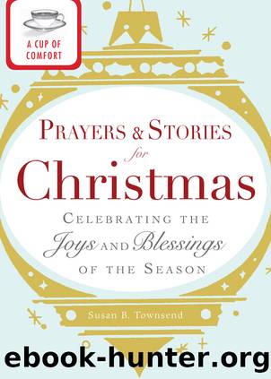 A Cup of Comfort Prayers and Stories for Christmas by Editors of Adams Media