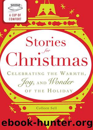 A Cup of Comfort Stories for Christmas by Editors of Adams Media