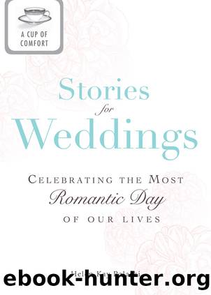 A Cup of Comfort Stories for Weddings by Helen Kay Polaski