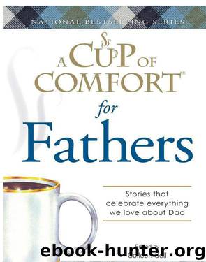 A Cup of Comfort for Fathers by Colleen Sell