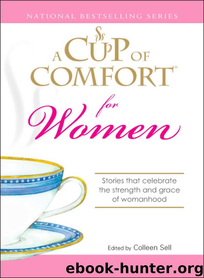 A Cup of Comfort for Women by Colleen Sell