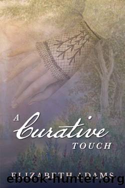 A Curative Touch by Elizabeth Adams