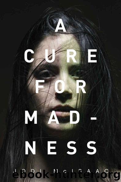 A Cure for Madness by Jodi McIsaac