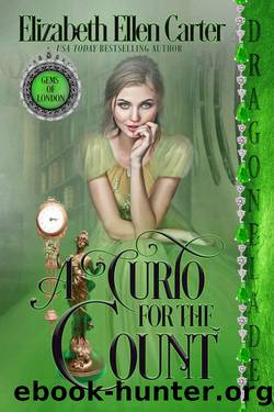 A Curio for the Count (Gems of London Book 2) by Elizabeth Ellen Carter