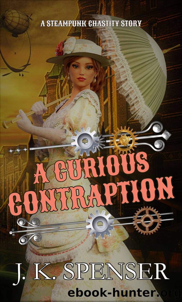 A Curious Contraption by J. K. Spenser
