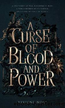 A Curse of Blood and Power: A Chronicle of Fanhalen by Viviene Noel
