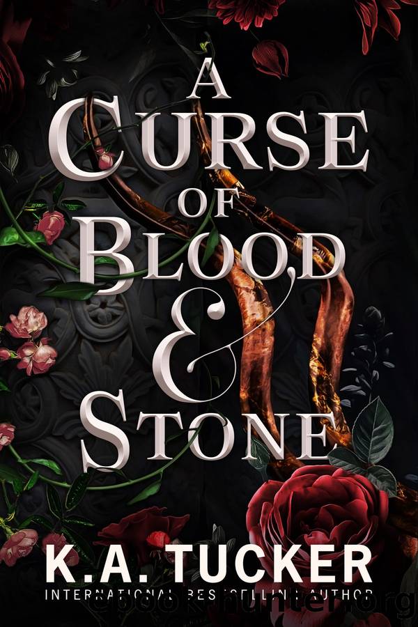 A Curse of Blood and Stone by K.A. Tucker