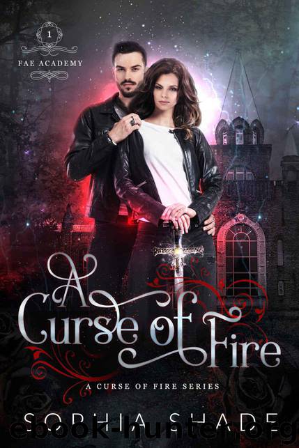 A Curse of Fire (Fae Academy Book 1) by Shade Sophia