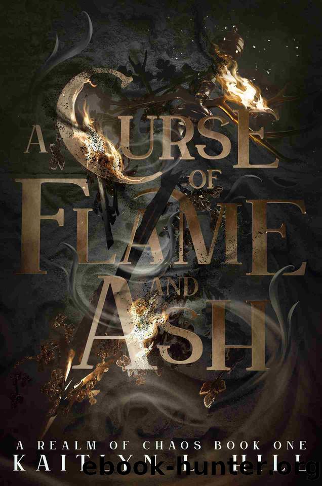 A Curse of Flame and Ash by Kaitlyn L. Hill
