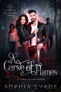 A Curse of Flames (Fae Academy Book 2) by Sophia Shade