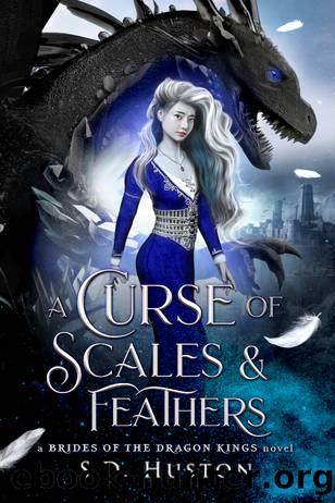 A Curse of Scales & Feathers by S.D. Huston