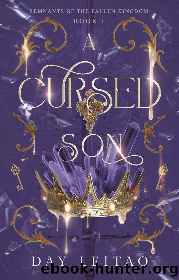 A Cursed Son (Remnants of the Fallen Kingdom Book 1) by Day Leitao