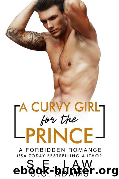 A Curvy Girl for the Prince by S.E. Law & S.C. Adams