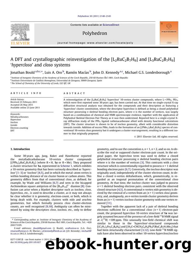 A DFT and crystallographic reinvestigation of the [L2RuC2B7H9] and [L3RuC2B7H9] Ã¢â¬ËhyperclosoÃ¢â¬â¢ and closo systems by Jonathan Bould & Luis A. Oro & Ramón Macías & John D. Kennedy & Michael G.S. Londesborough