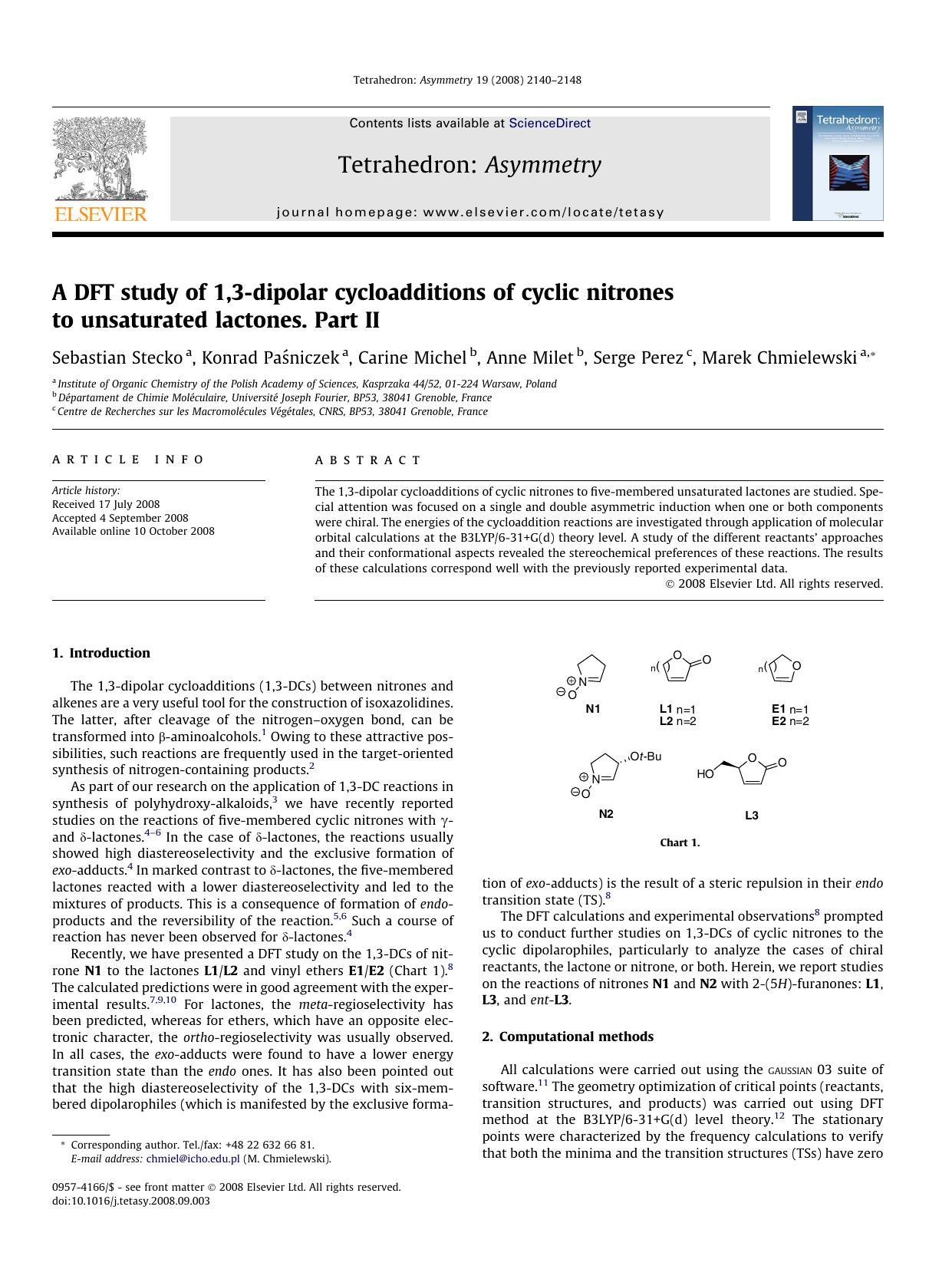 A DFT study of 1,3-dipolar cycloadditions of cyclic nitrones to unsaturated lactones. Part II by Sebastian Stecko; Konrad Paśniczek; Carine Michel; Anne Milet; Serge Perez; Marek Chmielewski