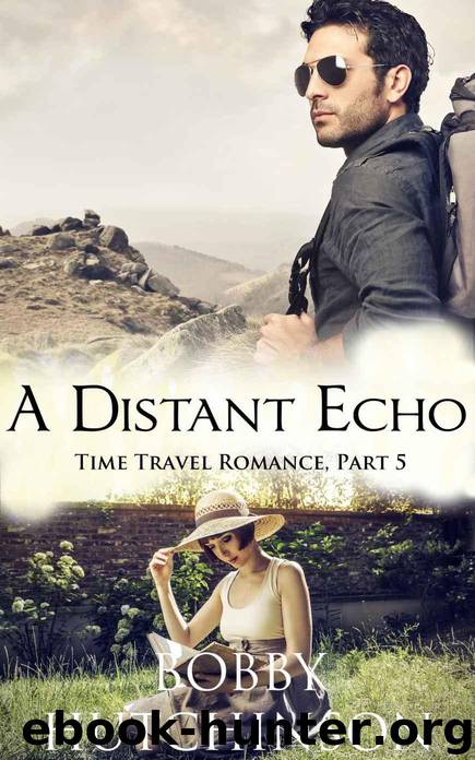 A DISTANT ECHO, PART FIVE: WESTERN TIME TRAVEL ROMANCE by Hutchinson Bobby