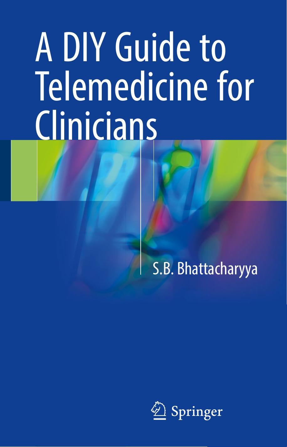 A DIY Guide to Telemedicine for Clinicians by Unknown